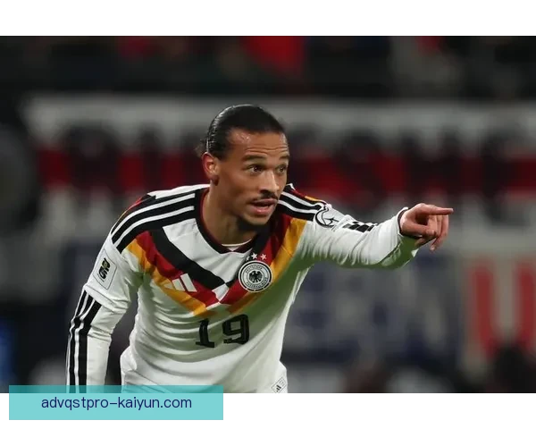 萨内国家队前景值得关注，状态持续提升可能助力世预赛。